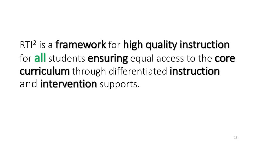 rti 2 is a framework framework for high quality