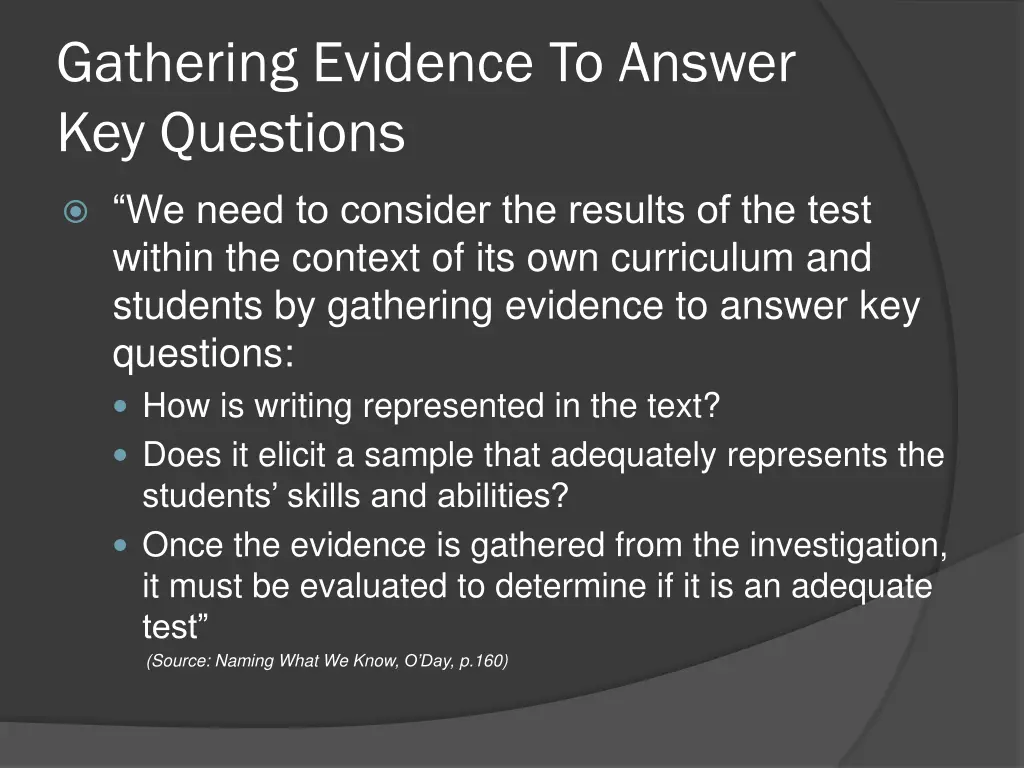 gathering evidence to answer key questions