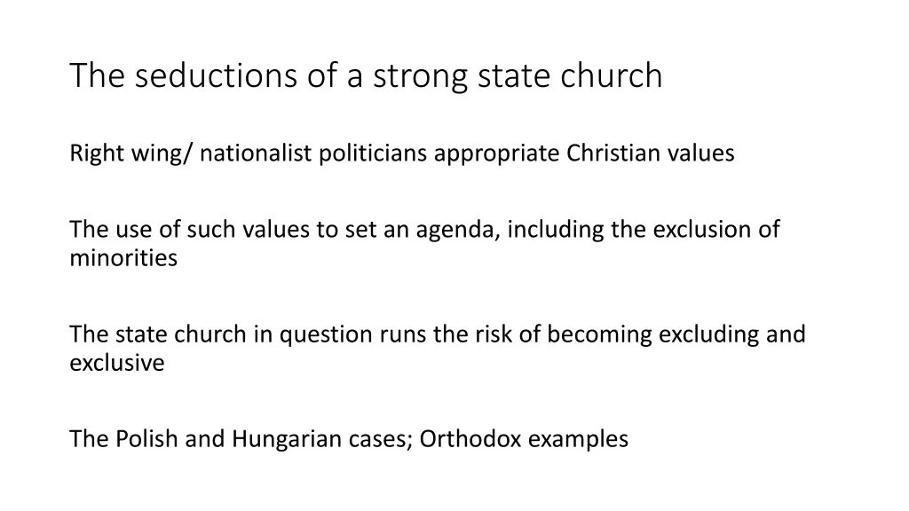 the seductions of a strong state church