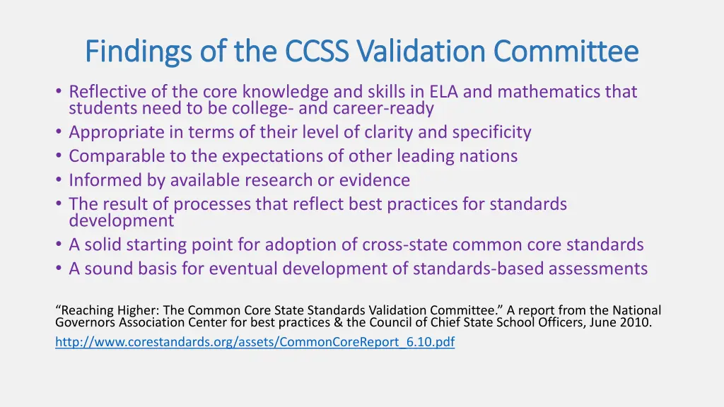 findings of the ccss validation committee