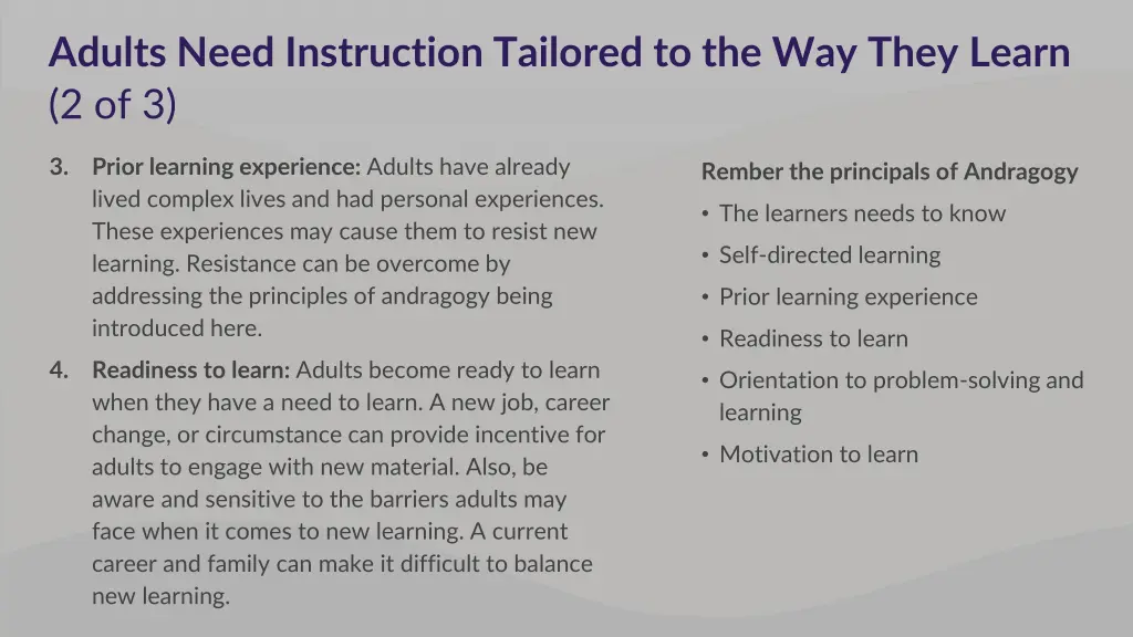 adults need instruction tailored to the way they 1