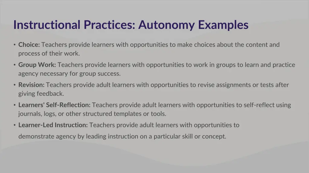 instructional practices autonomy examples