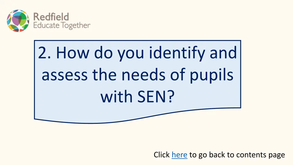 2 how do you identify and assess the needs