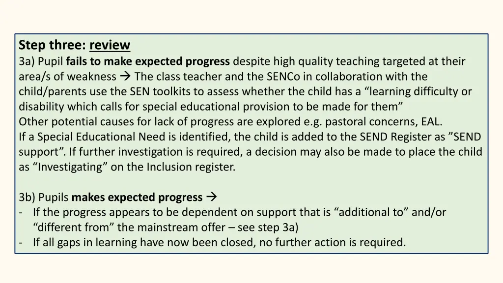 step three review 3a pupil fails to make expected