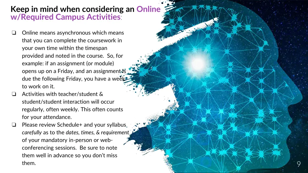 keep in mind when considering an online