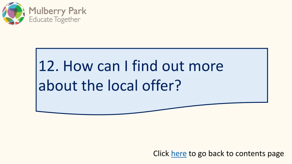 12 how can i find out more about the local offer