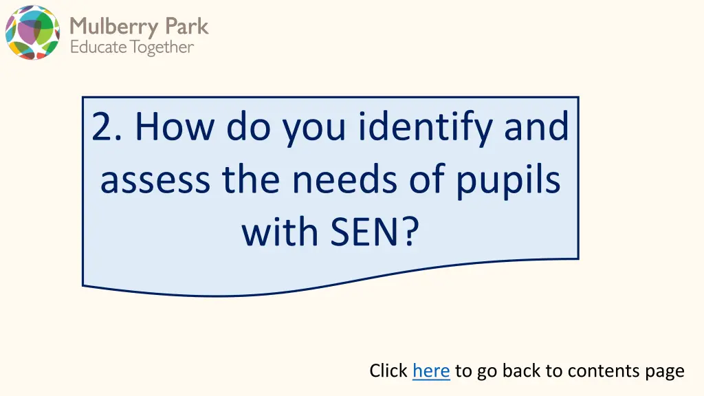 2 how do you identify and assess the needs