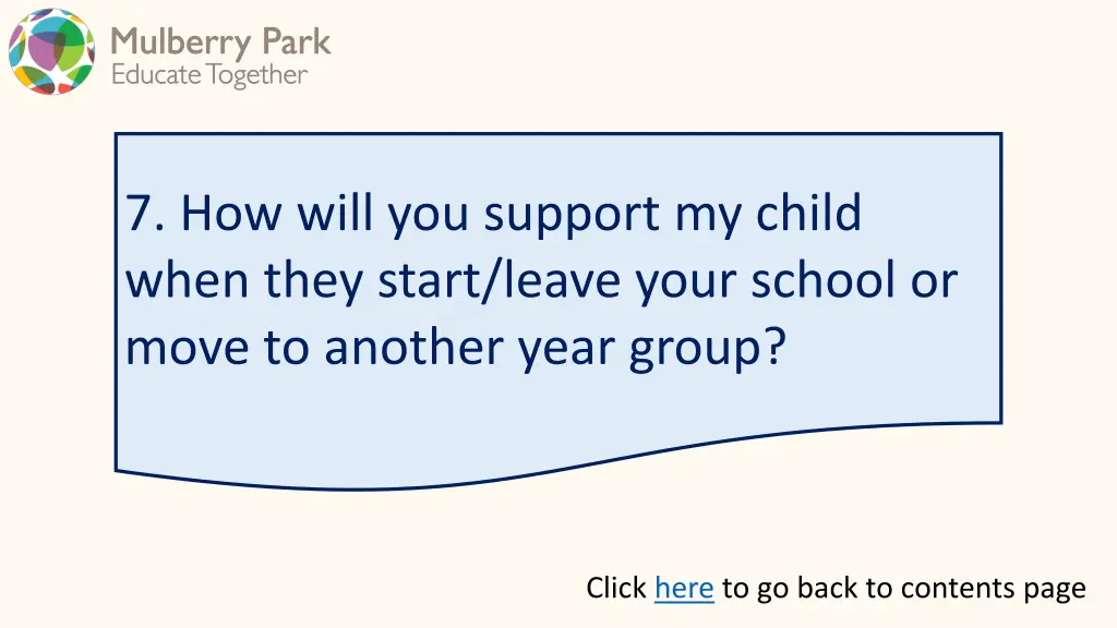 7 how will you support my child when they start