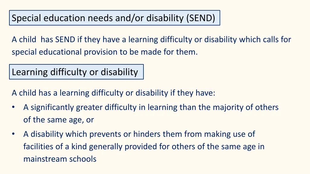 special education needs and or disability send