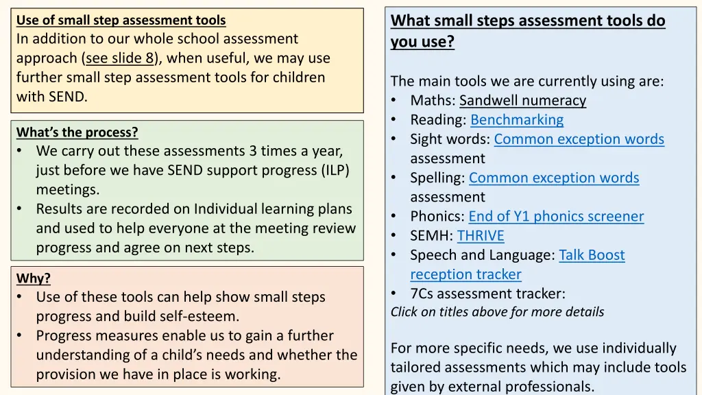 what small steps assessment tools do you use