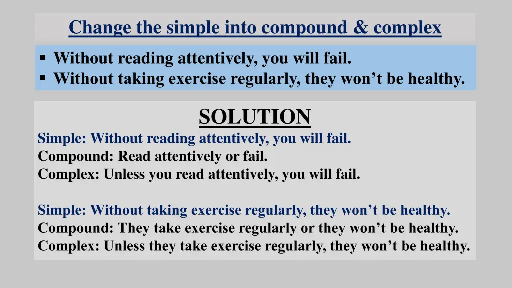 change the simple into compound complex 2