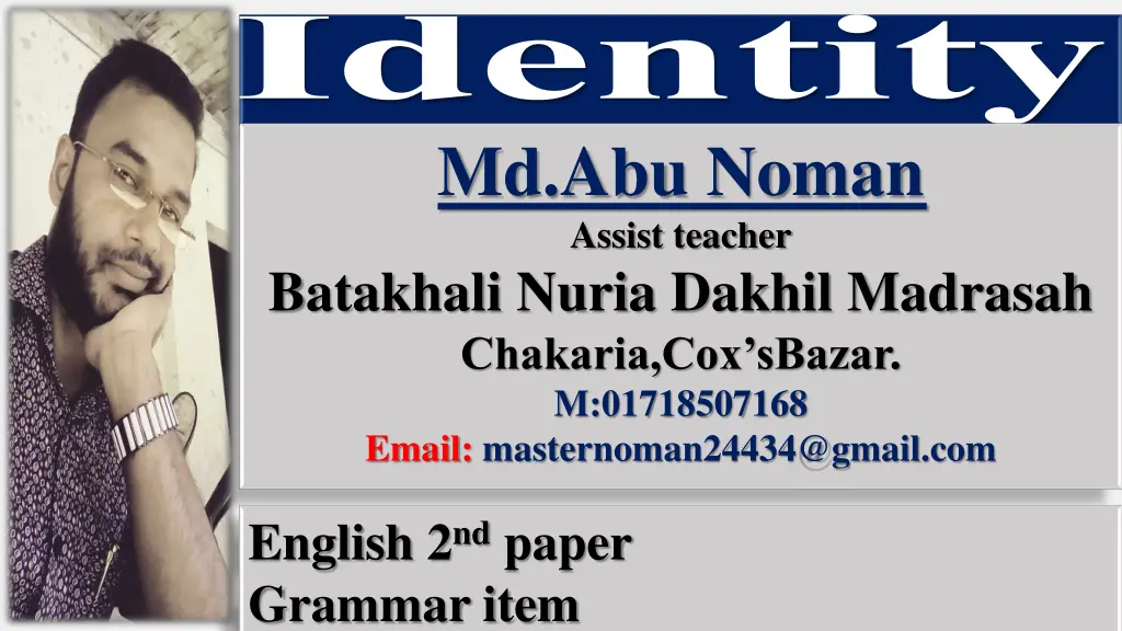 identity md abu noman assist teacher batakhali