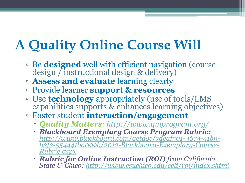 a quality online course will