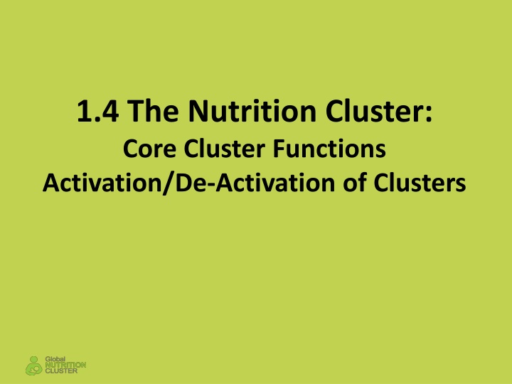 1 4 the nutrition cluster core cluster functions