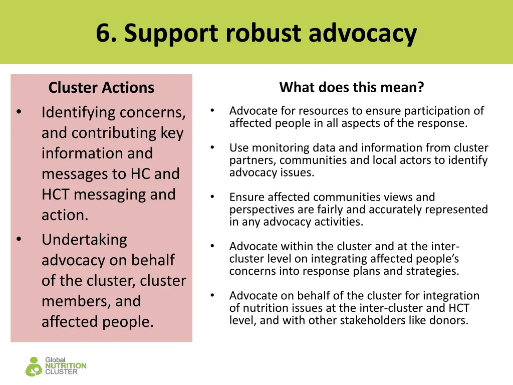 6 support robust advocacy