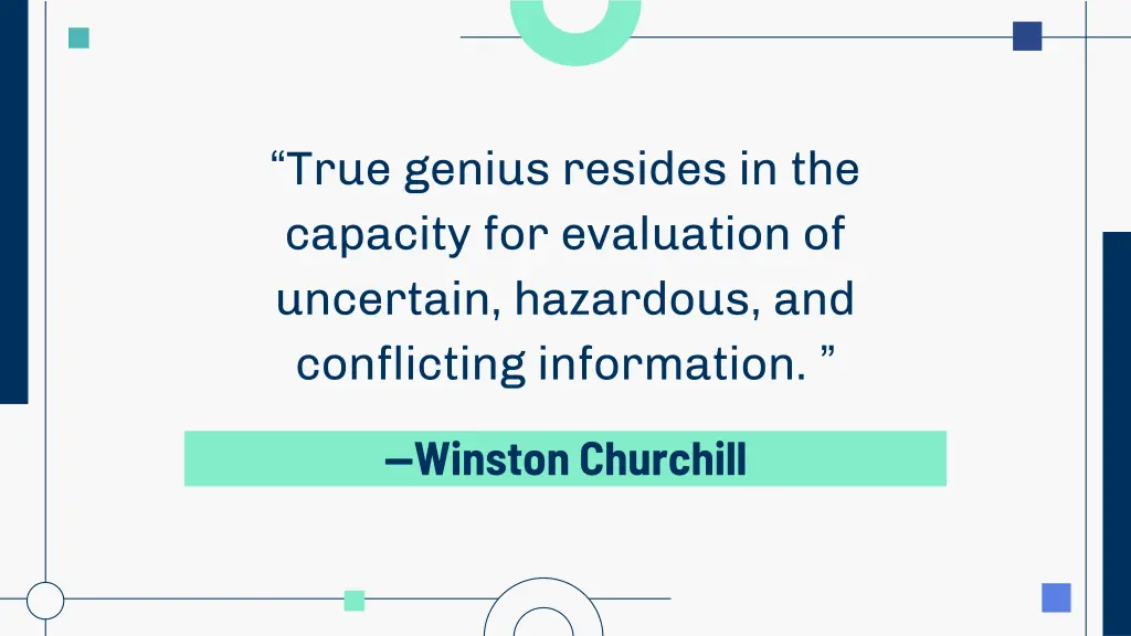 true genius resides in the capacity