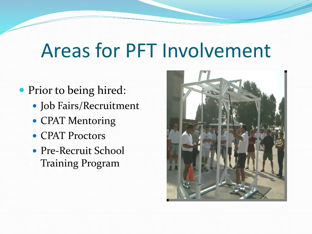 areas for pft involvement