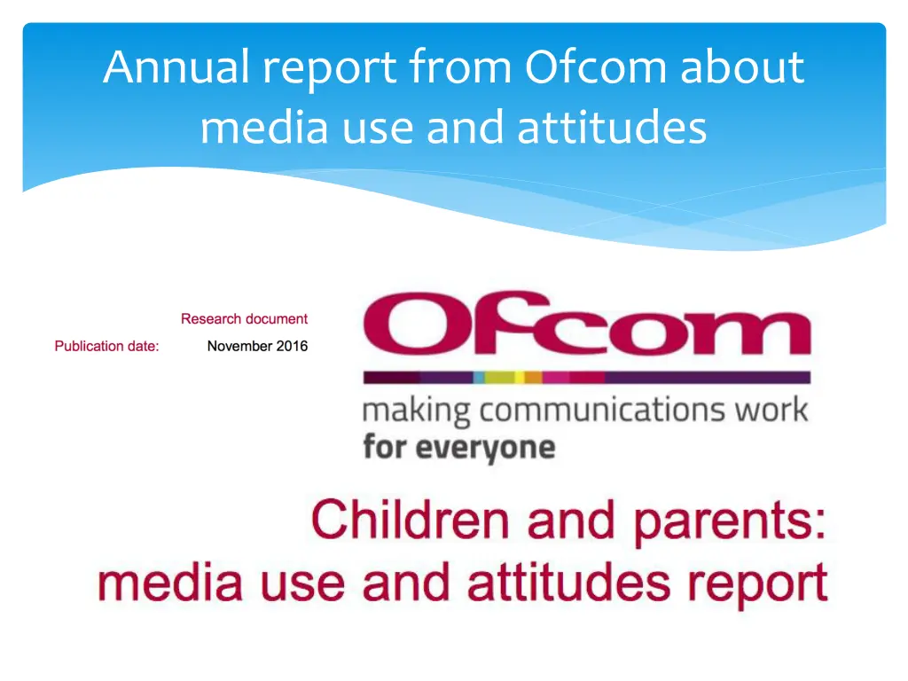 annual report from ofcom about media