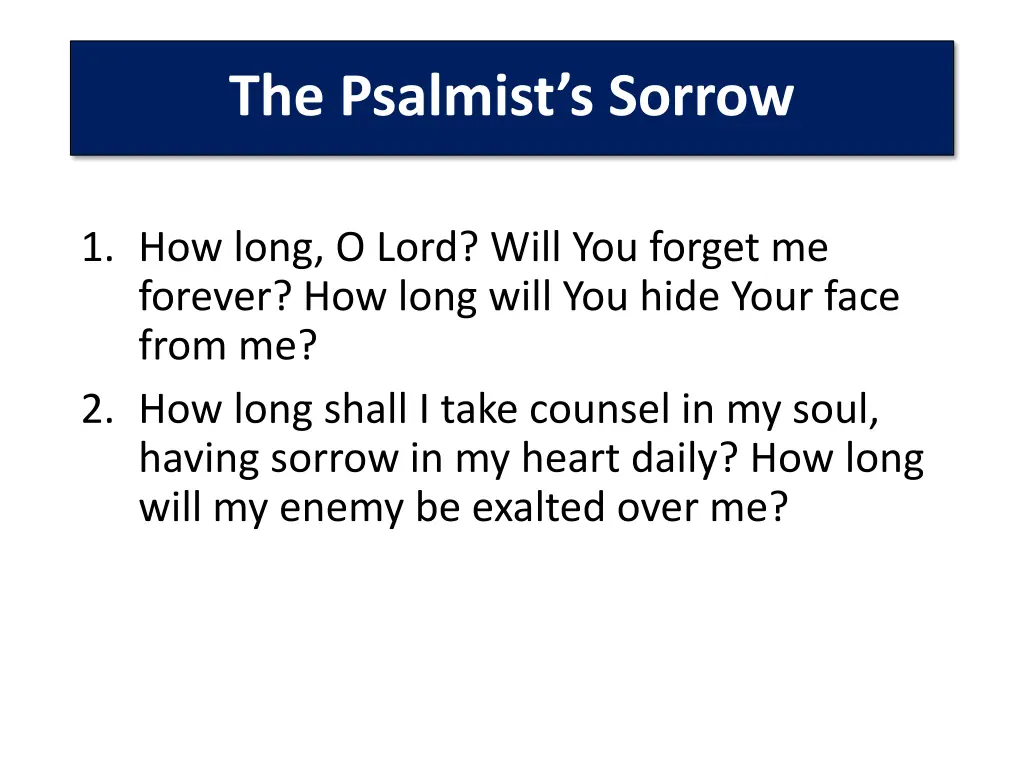 the psalmist s sorrow