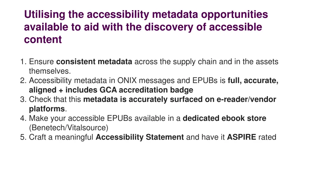 utilising the accessibility metadata