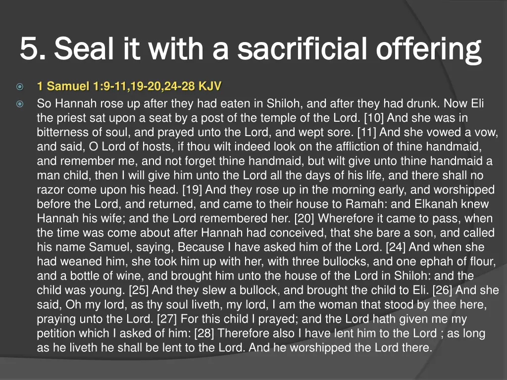 5 seal it with a sacrificial offering 5 seal