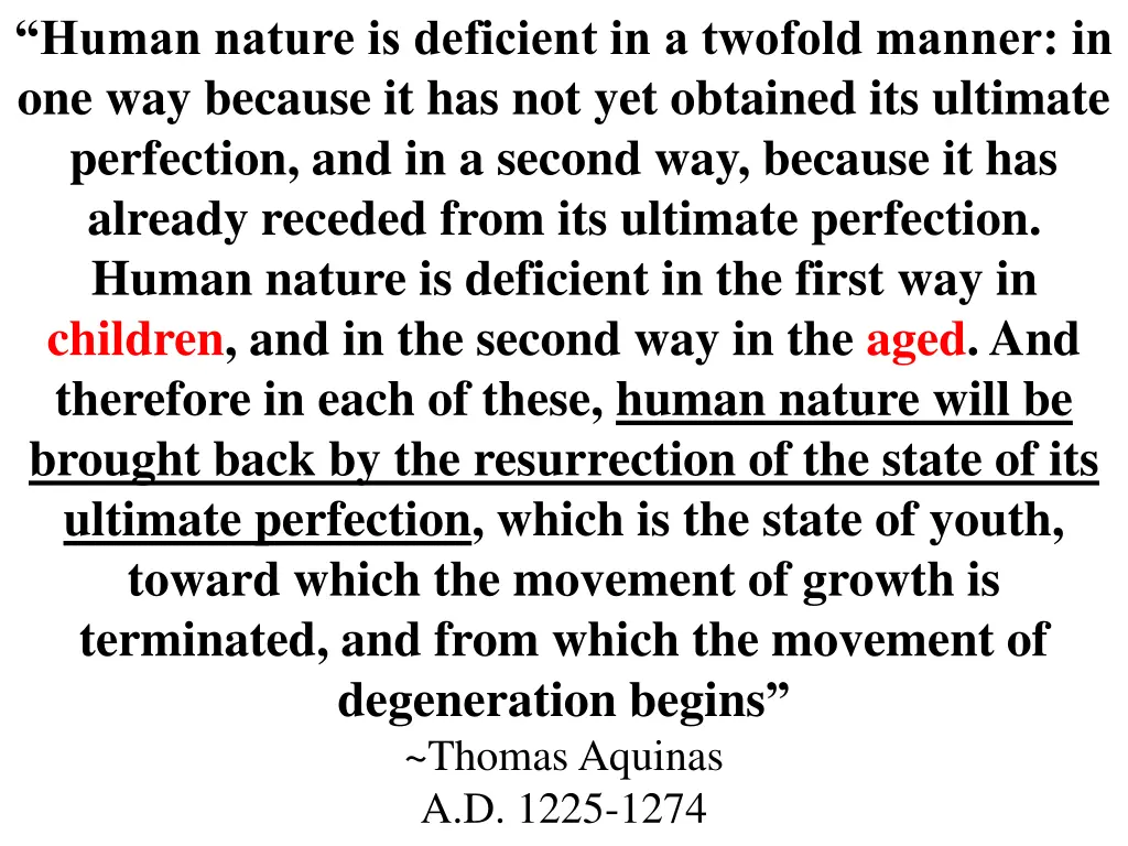 human nature is deficient in a twofold manner