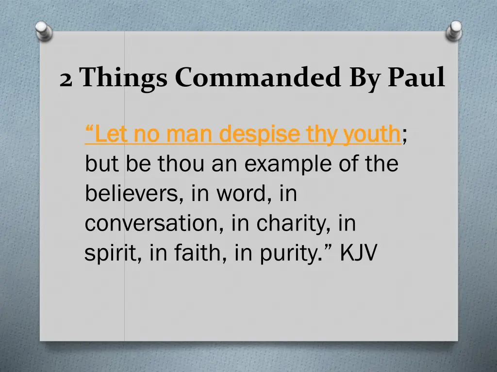 2 things commanded by paul