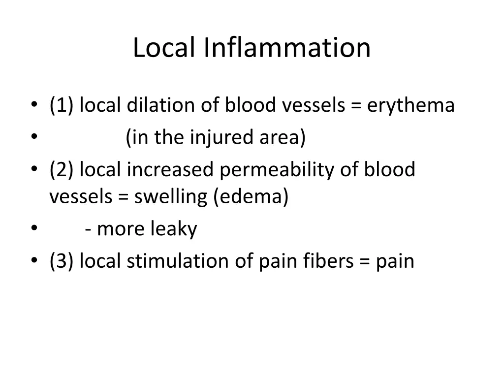 local inflammation