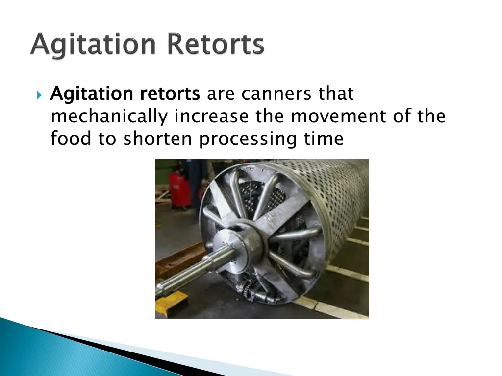 agitation retorts mechanically increase