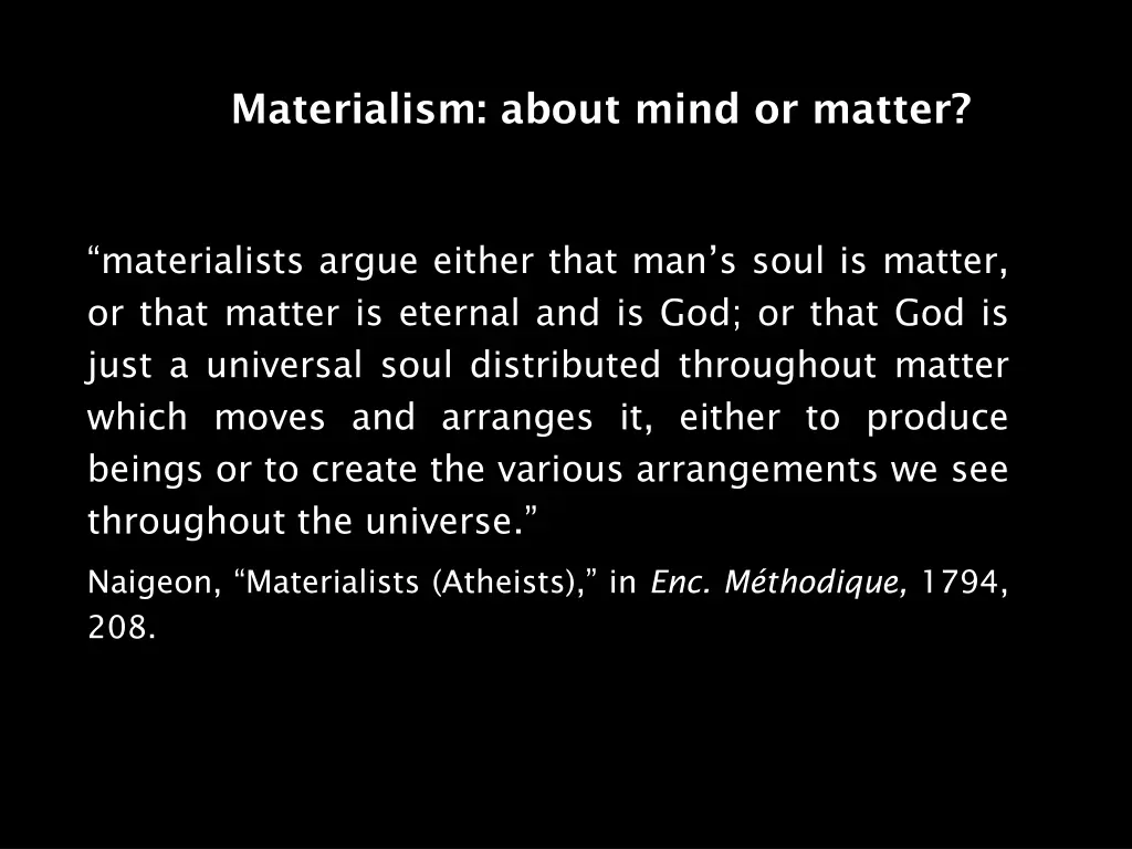 materialism about mind or matter