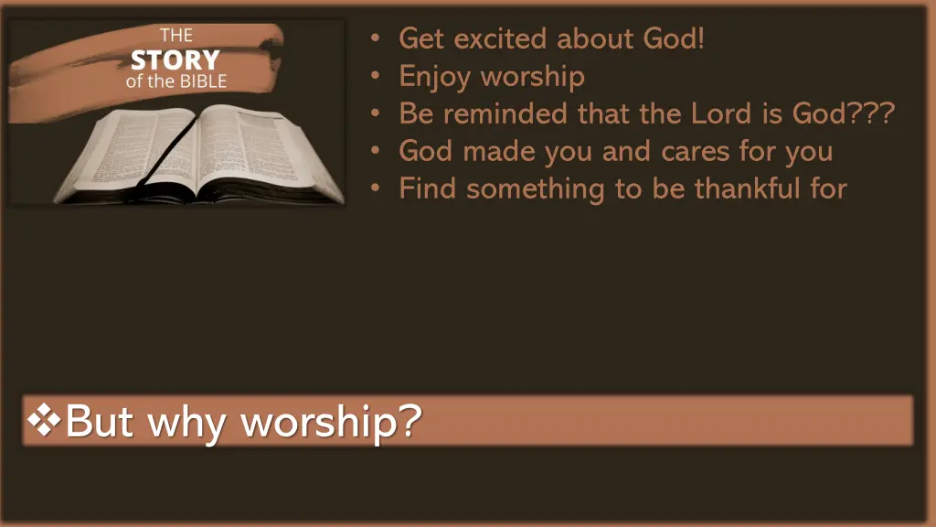 get excited about god enjoy worship be reminded