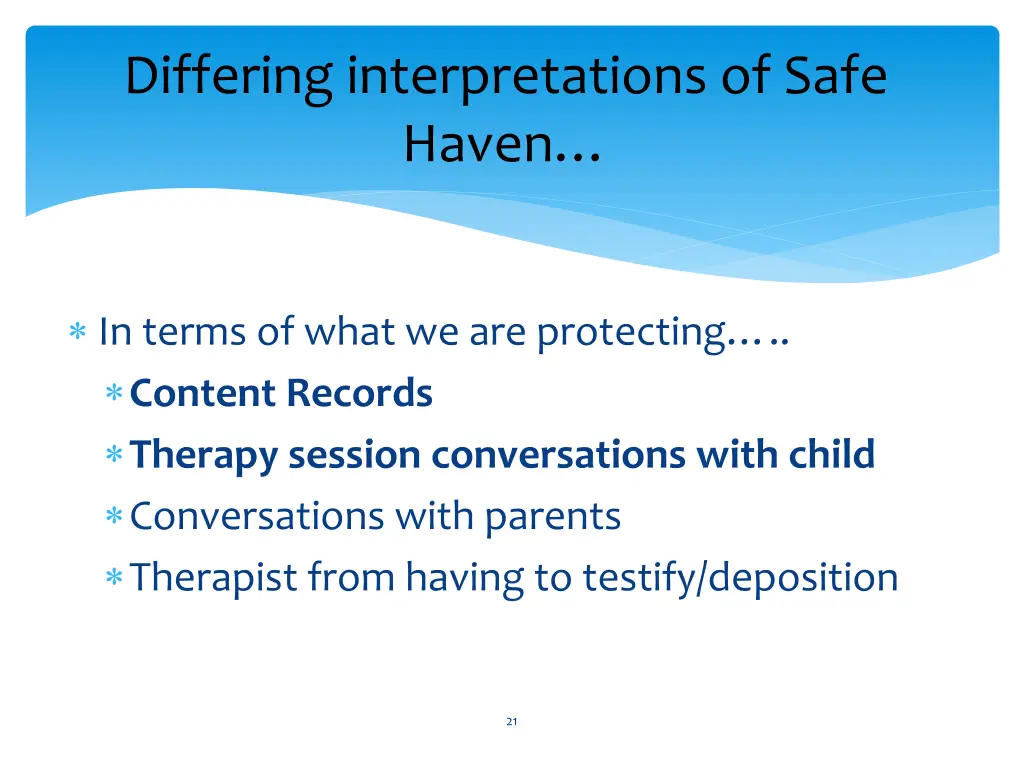 differing interpretations of safe haven