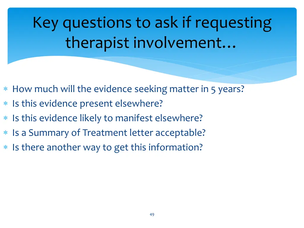 key questions to ask if requesting therapist