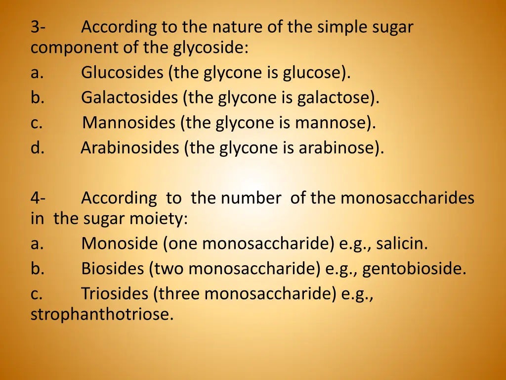 3 component of the glycoside a glucosides