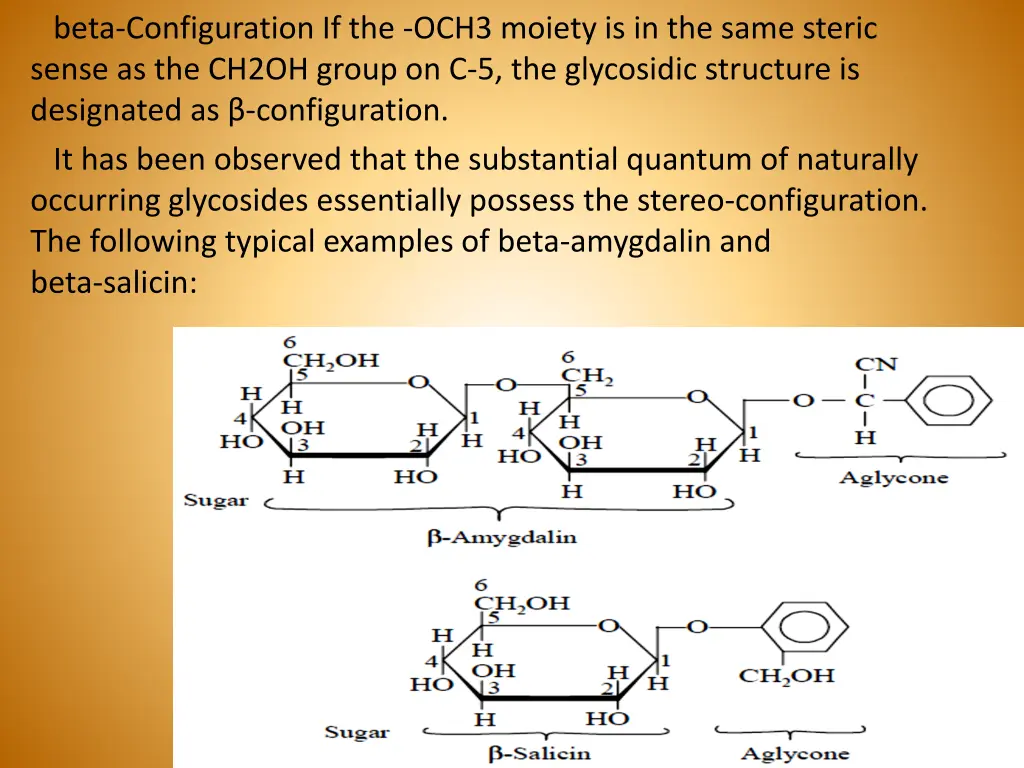 beta configuration if the och3 moiety