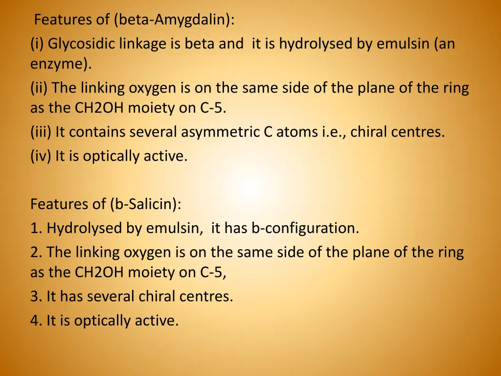 features of beta amygdalin i glycosidic linkage