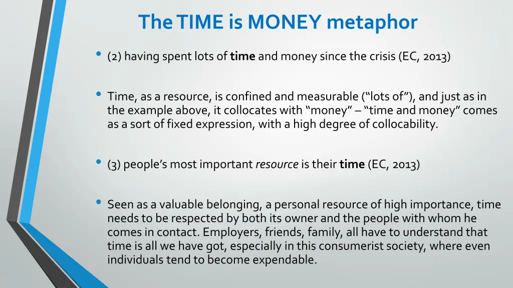 the time is money metaphor 2 having spent lots