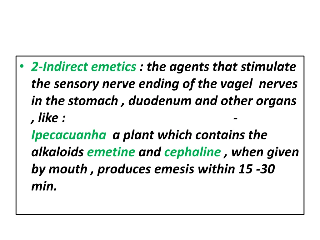 2 indirect emetics the agents that stimulate