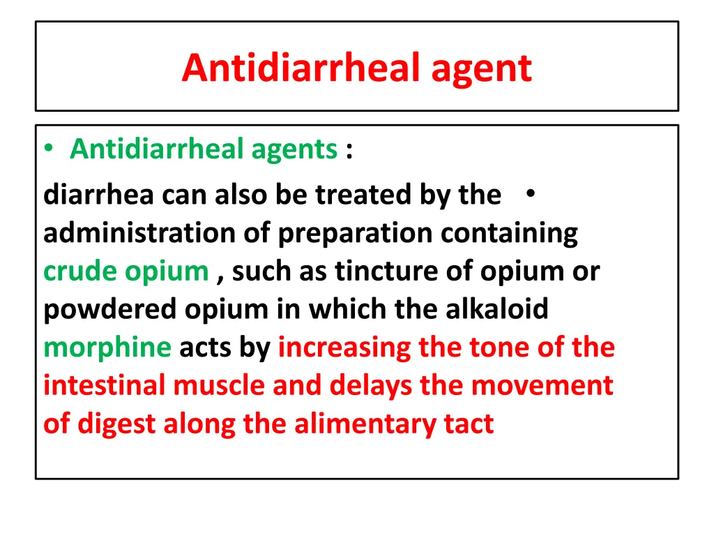 antidiarrheal agent