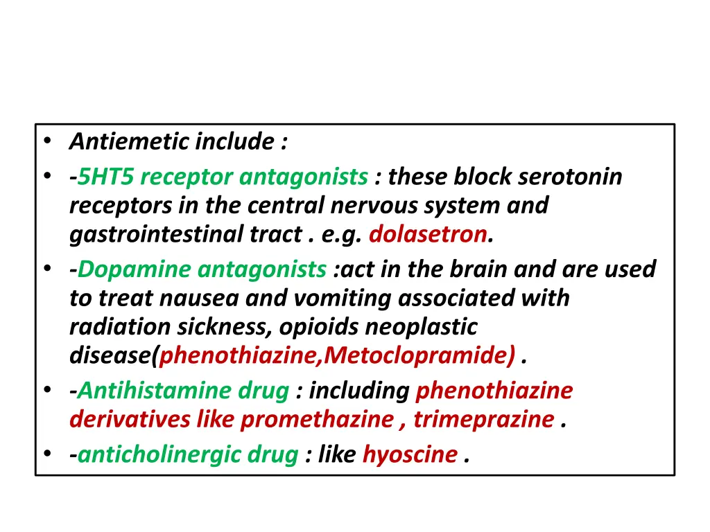 antiemetic include 5ht5 receptor antagonists