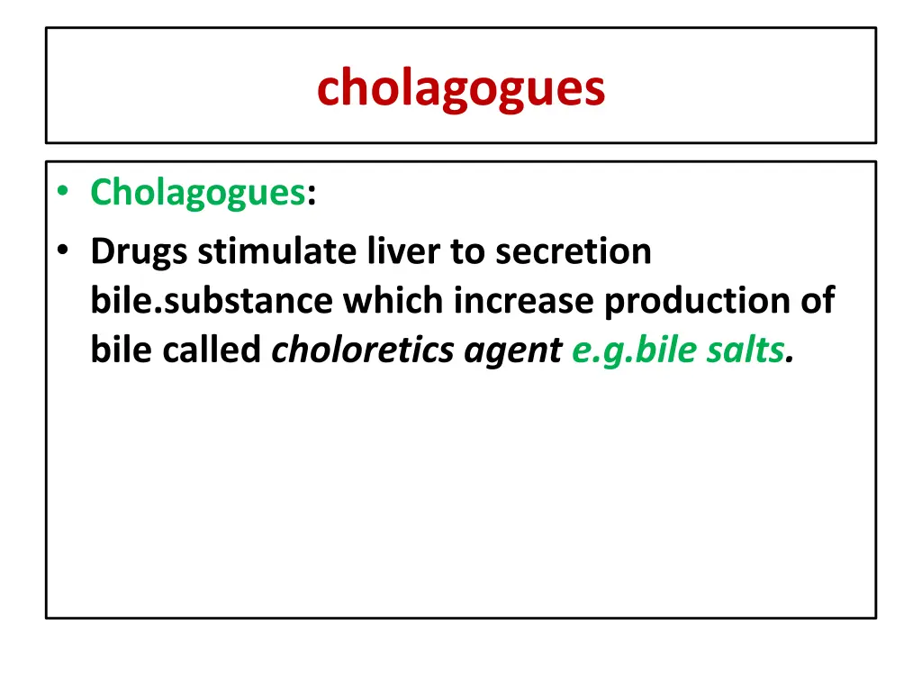 cholagogues