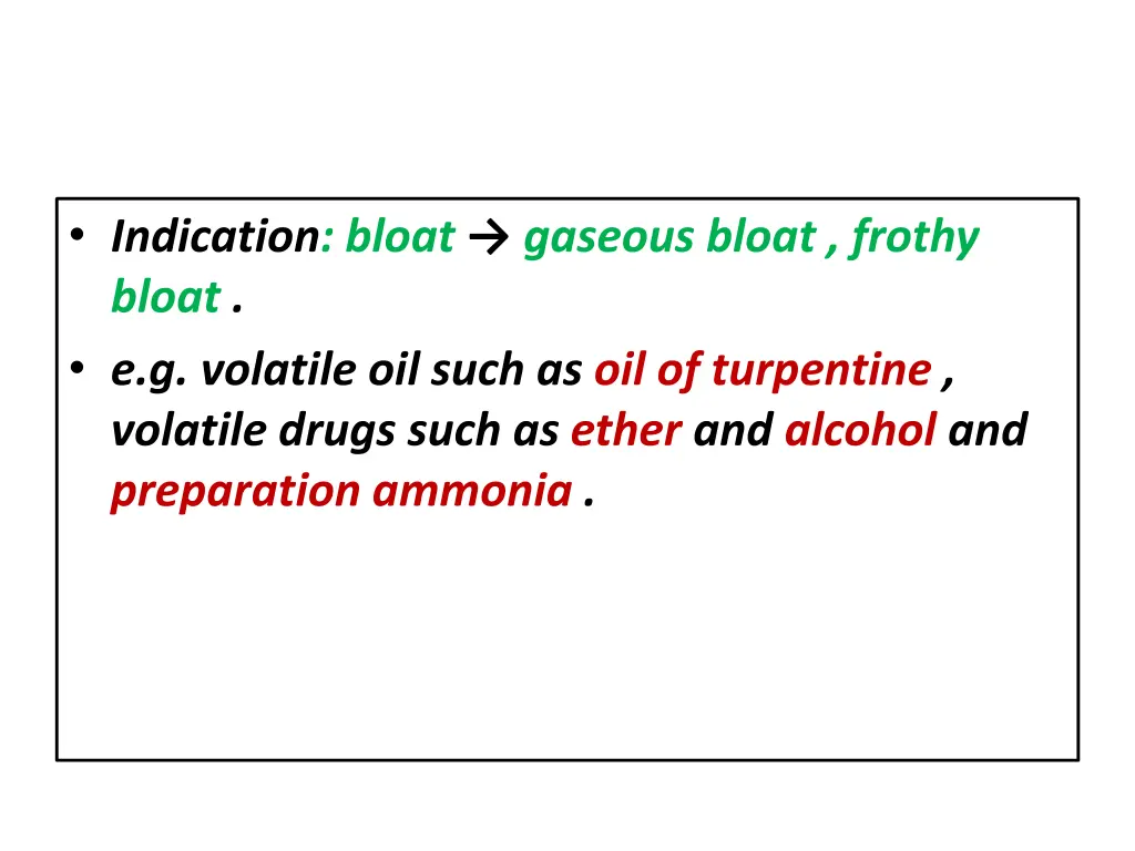 indication bloat gaseous bloat frothy bloat