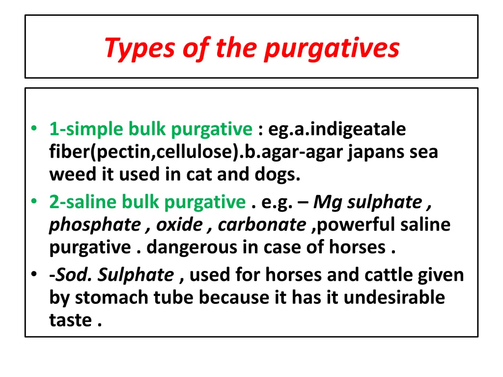 types of the purgatives