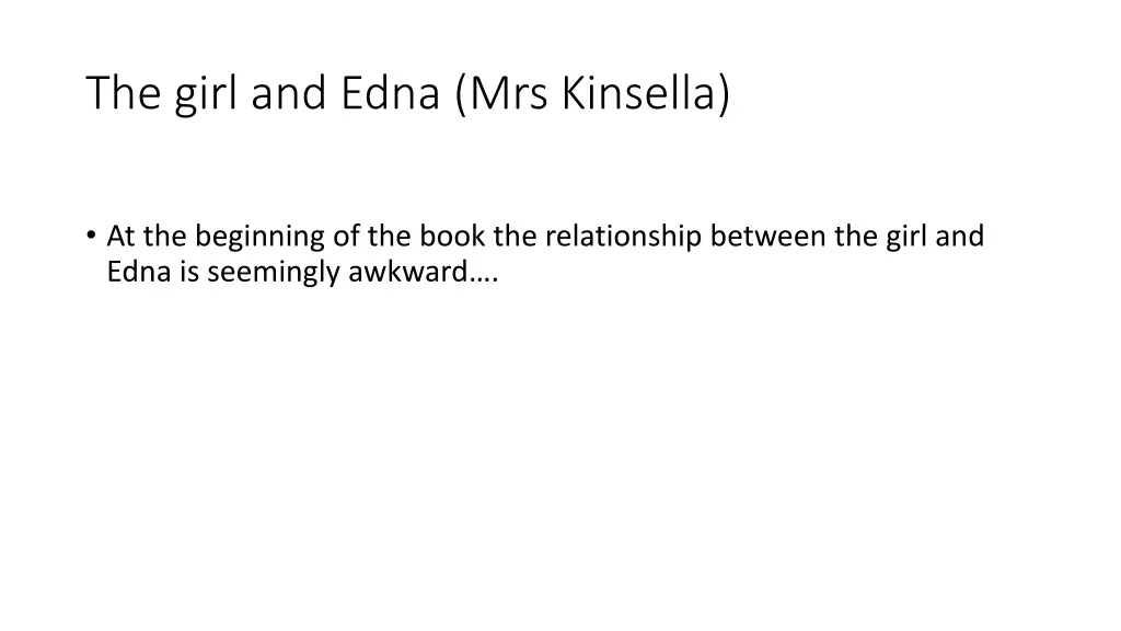 the girl and edna mrs kinsella