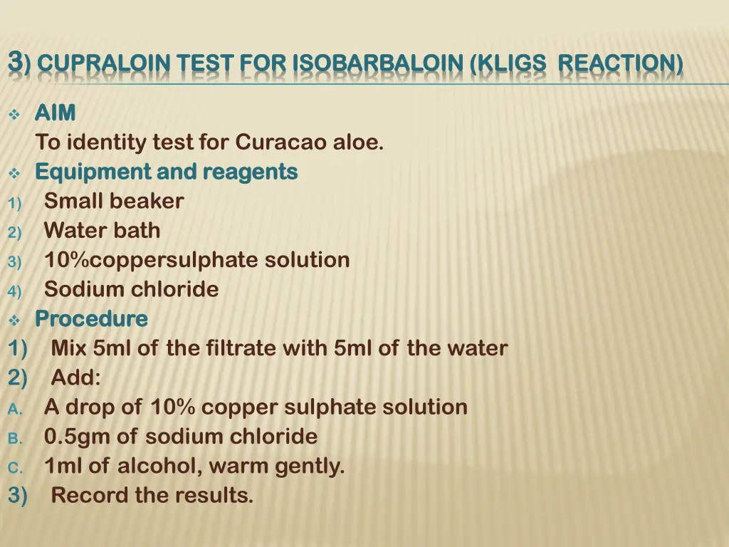 3 3 cupraloin test for isobarbaloin kligs