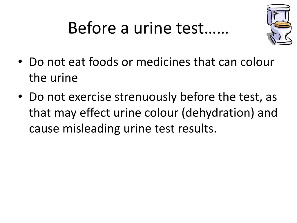 before a urine test