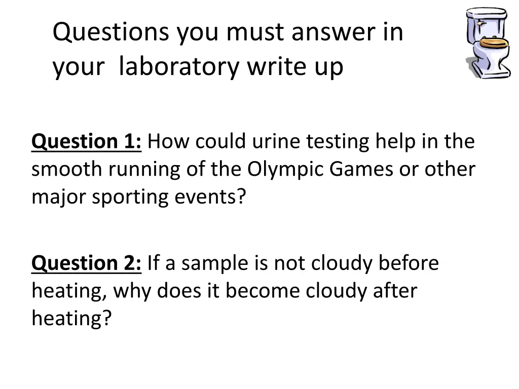 questions you must answer in your laboratory