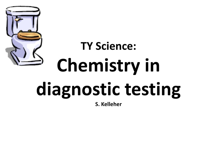 ty science chemistry in diagnostic testing