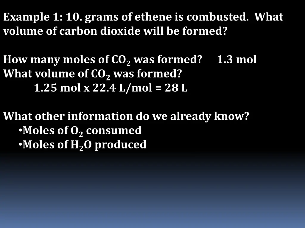 example 1 10 grams of ethene is combusted what 18