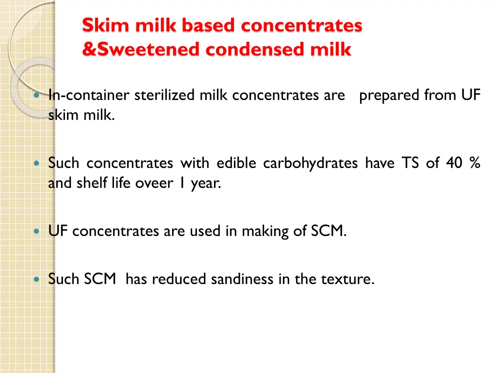 skim milk based concentrates sweetened condensed